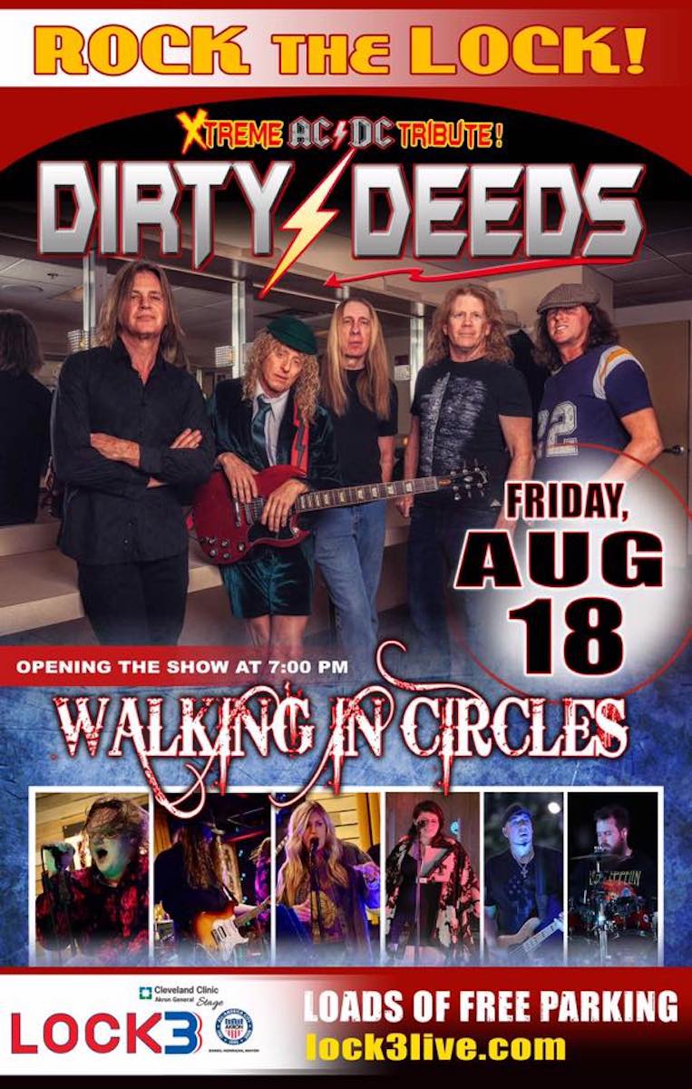 LOCK 3 SUMMER CONCERT SERIES WALKING IN CIRCLES OPENS FOR DIRTY DEEDS